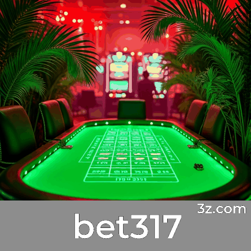 Bet317: Apostas Esportivas Precisão e Excelência